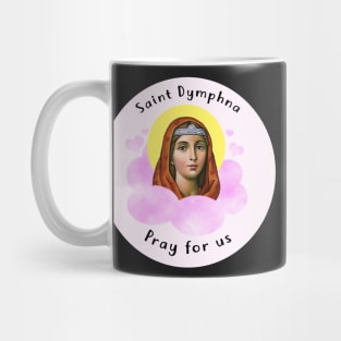 Saint Dymphna Mug